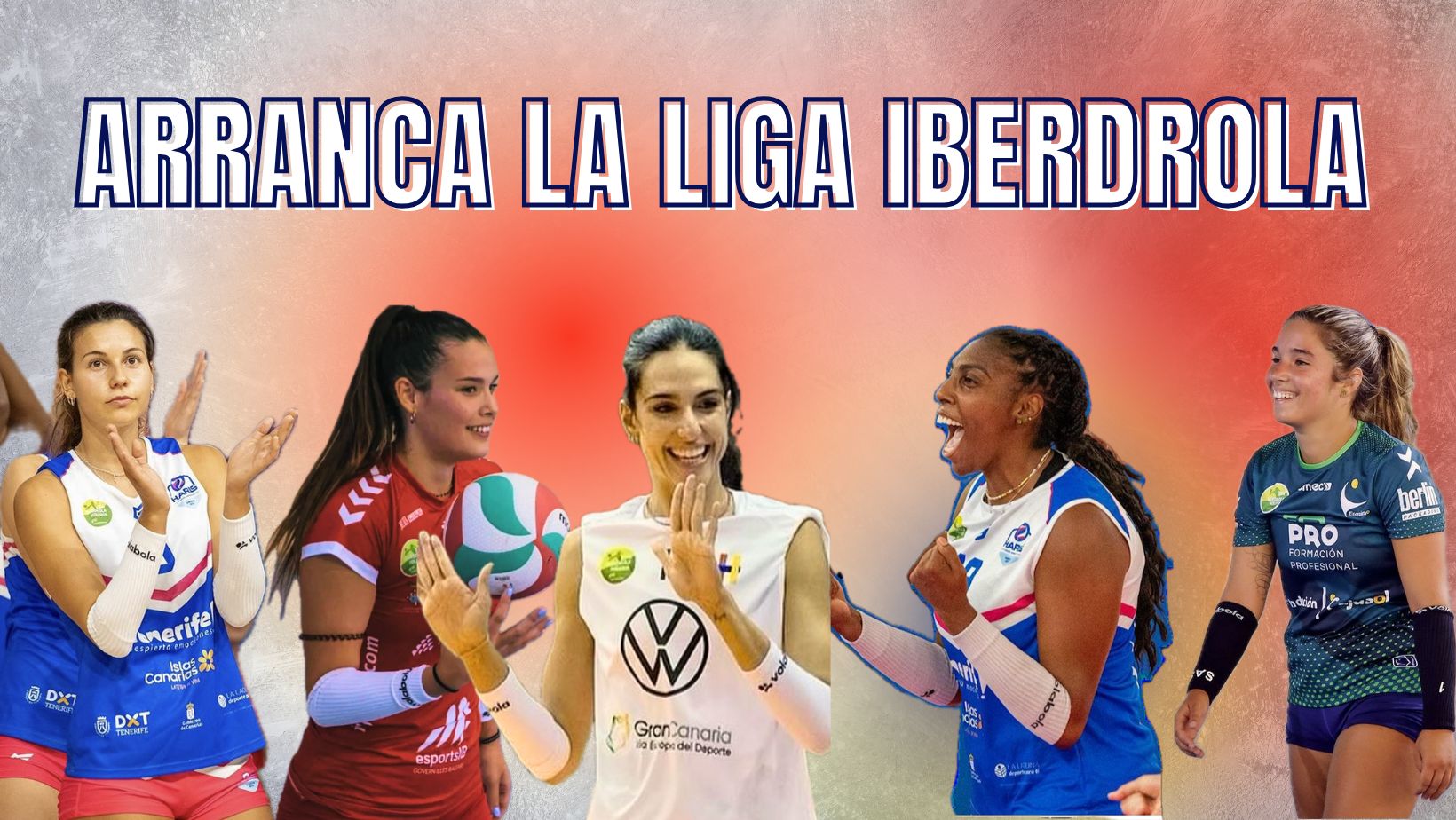 ¡Arranca la Liga Iberdrola de Voleibol 23-24! - Volabola
